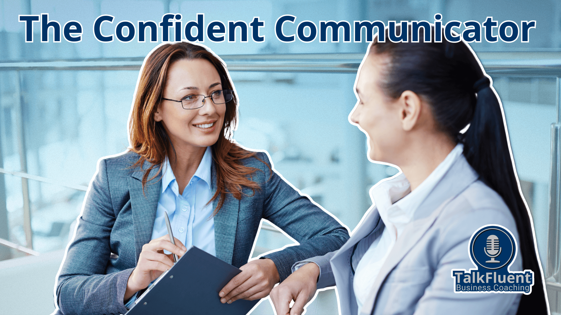 The Confident Communicator (1)